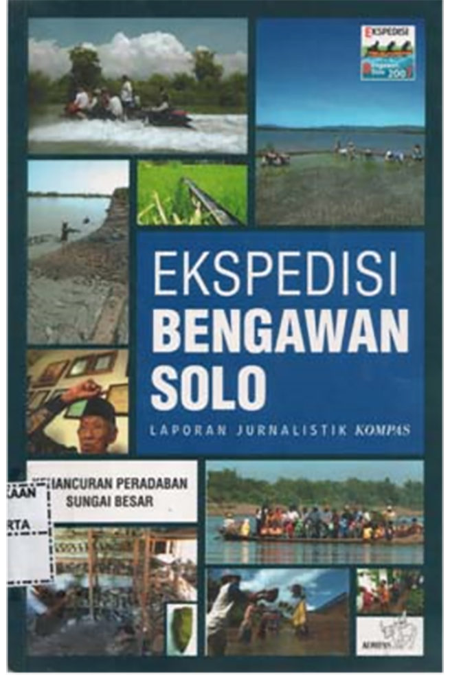 Harian Kompas menyelenggarakan kegiatan Ekspedisi Bengawan Solo Kompas 2007